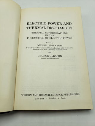 Electric Power and Thermal Discharges: Thermal Considerations in the Production of Electric Power