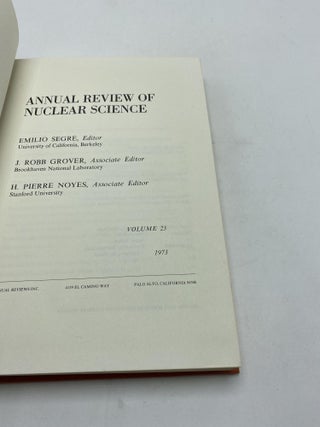 Annual Review Nuclear Science (Volume 23)
