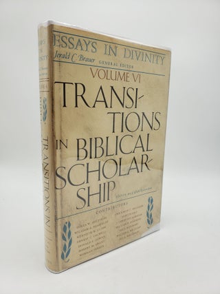 Item #9504 Essays in Divinity: Transitions in Biblical Scholarship (Volume 6). Jerald C. Brauer