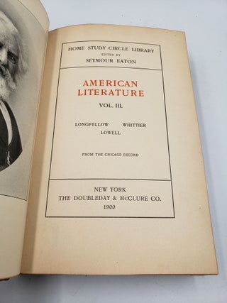 Home Study Circle Library: American Literature, Longfellow to Lowell (Volume 10)