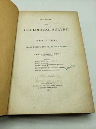 Fourth Report of the Geological Survey in Kentucky, Made During the Years 1858 and 1859