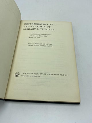 Deterioration and Preservation of Library Materials; the Thirty-fourth Annual Conference of the Graduate Library School, August 4-6, 1969