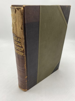 Item #9714 The Great Chicago Theater Disaster. Marshall Everett