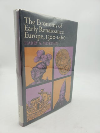 Item #9794 Economy of Early Renaissance Europe, 1300-1460. Harry A. Miskimin