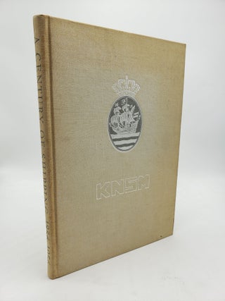 Item #9805 A Century of Shipping: The History of the Royal Netherlands Steamship Company 1856...