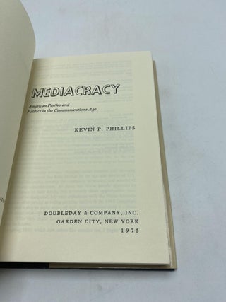 Mediacracy: American Parties and Politics in the Communications