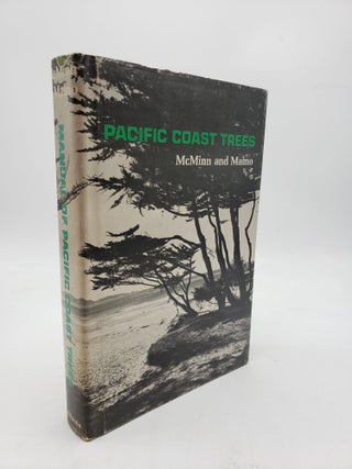 Item #9878 An Illustrated Manual of Pacific Coast Trees. Evelyn Maino Howard McMinn