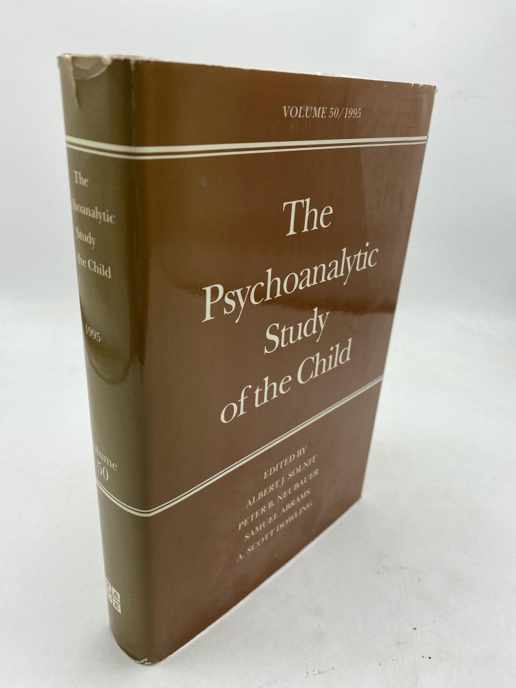 Item #9898 The Psychoanalytic Study of the Child: Volume 50. Albert J. Solnit.