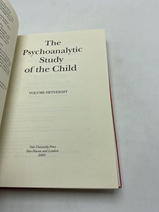Psychoanalytic Study of the Child: Vol 58 (The Psychoanalytic Study of the Child Series)